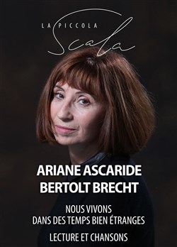 Affiche de Nous vivons dans des temps bien étranges | avec Ariane Ascaride