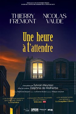 Affiche de Une heure à t'attendre