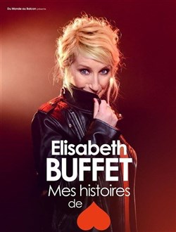 Affiche de Elisabeth Buffet dans Mes histoires de coeur