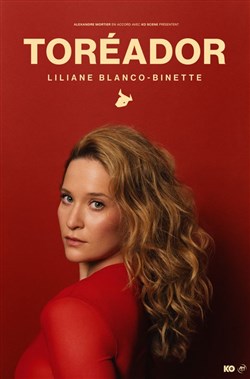 Affiche de Liliane Blanco-Binette dans Toréador