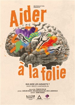 Affiche de Aider à la folie