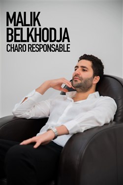 Affiche de Malik Belkhodja dans Charo Responsable