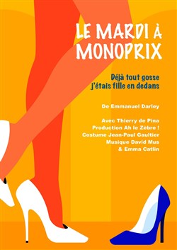 Affiche de Le Mardi à Monoprix