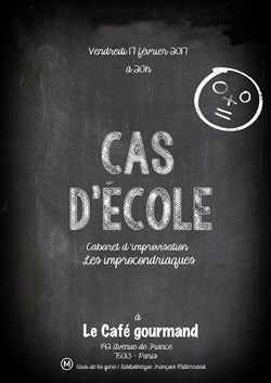 Affiche de Cabaret d'improvisation - Cas d'école