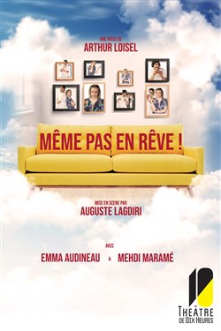 Affiche de Même pas en rêve