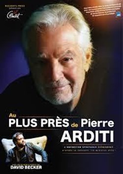 Affiche de Au plus près de Pierre Arditi