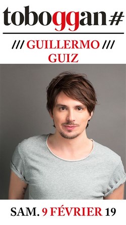 Affiche de Guillermo Guiz dans Guillermo Guiz a un bon fond