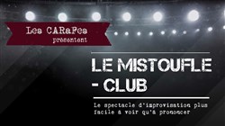 Affiche de Les Carafes dans Le Mistoufle Club