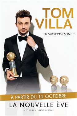 Affiche de Tom Villa dans Les Nommés sont...