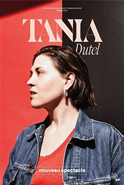 Affiche de Tania Dutel | Nouveau spectacle