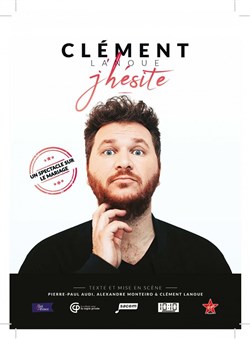 Affiche de Clement Lanoue dans J'hésite