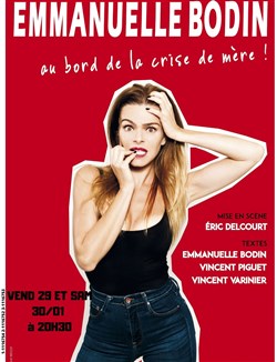 Affiche de Emmanuelle Bodin dans Au bord de la crise de mère !