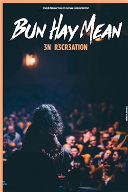 Affiche de Bun Hay Mean dans 3n r3cr3ation