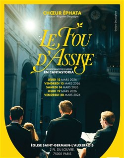 Affiche de Choeur Éphata : Le Fou d'Assise en cantastoria
