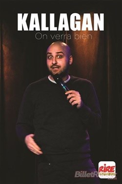 Affiche de Kallagan dans On verra bien