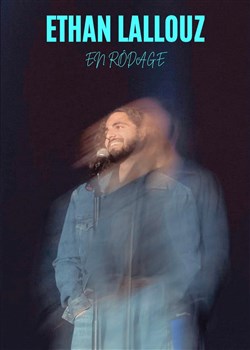 Affiche de Ethan Lallouz | En rodage