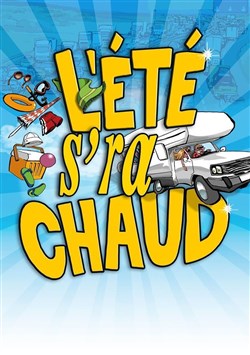 Affiche de L'été s'ra chaud