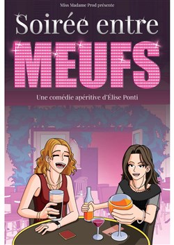 Affiche de Soirée entre meufs