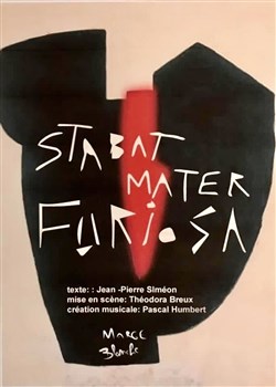 Affiche de Stabat Mater Furiosa