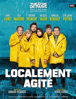 Affiche de Localement agité | avec Thierry Frémont