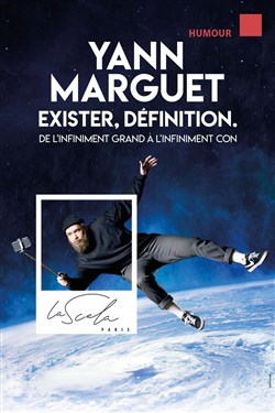 Affiche de Yann Marguet dans Exister, définition