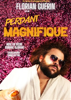 Affiche de Florian Guérin dans Perdant magnifique