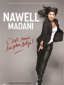 Affiche de Nawell Madani dans C'est moi la plus belge !