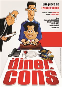 Affiche de Le Dîner de Cons