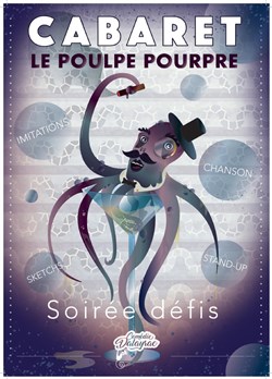 Affiche de Le Cabaret du Poulpe Pourpre