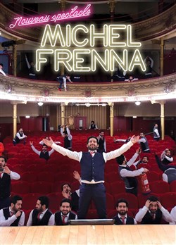 Affiche de Michel Frenna | Nouveau spectacle