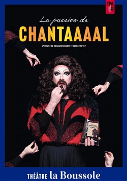 Affiche de La passion de Chantaaaal