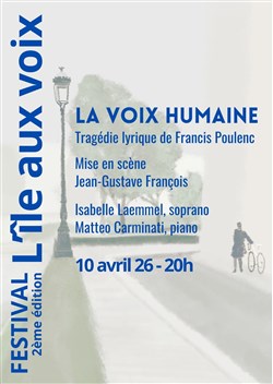 Affiche de La voix humaine Festival L'île aux voix