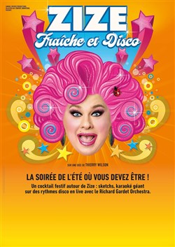 Affiche de Zize dans Fraîche et disco