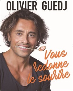 Affiche de Olivier Guedj dans Olivier Guedj vous redonne le sourire