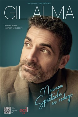 Affiche de Gil Alma | Spectacle en rodage