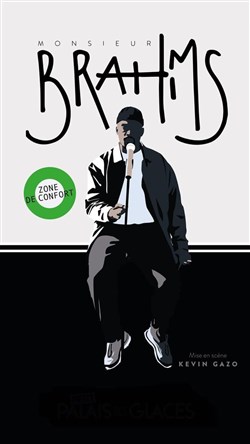 Affiche de Monsieur Bramhs dans Zone de confort