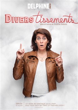 Affiche de Delphine Delepaut dans Divers tissements