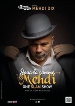 Affiche de Mehdi Dix dans Joue-la comme Mehdi !