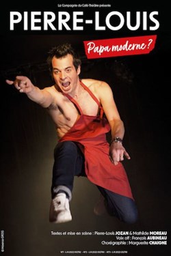 Affiche de Pierre-Louis dans Papa moderne ?