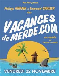 Affiche de Vacances de merde.com