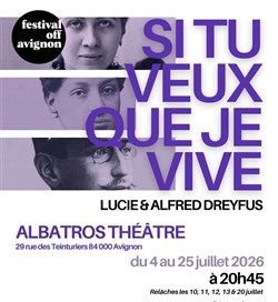 Affiche de Si tu veux que je vive, Lucie et Alfred Dreyfus