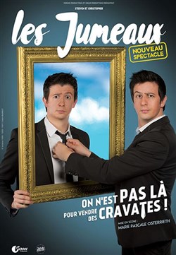 Affiche de Steeven et Christopher Les jumeaux dans On n'est pas là pour vendre des cravates !
