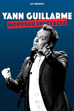 Affiche de Yann Guillarme | Nouveau spectacle
