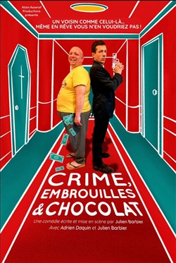 Affiche de Crime, embrouilles et chocolat