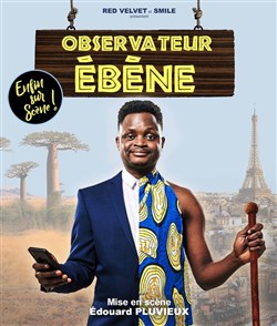 Affiche de Observateur Ébène s'accroche au pouvoir