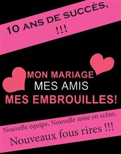 Affiche de Mon mariage, mes amis, mes embrouilles !