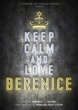 Affiche de Keep Calm And Love Berenice