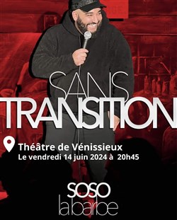 Affiche de Soso la barbe dans Sans Transition