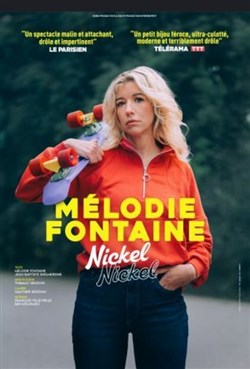 Affiche de Mélodie Fontaine dans Nickel