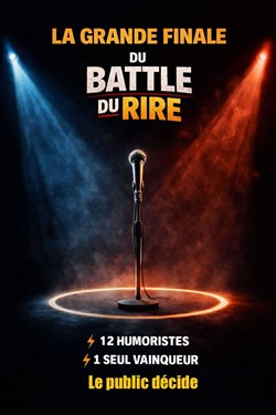 Affiche de La Grande Finale du Battle du Rire